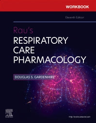 Workbook for Rau's Respiratory Care Pharmacology (Paperback / softback) 9780323871600