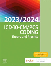 ICD-10-CM/PCS Coding: Theory and Practice, 2023/2024 Edition (Paperback / softback) 9780323874052