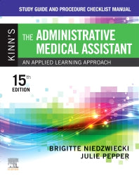 Study Guide and Procedure Checklist Manual for Kinn’s The Administrative Medical Assistant; An Applied Learning Approach (Paperback) 9780323874137