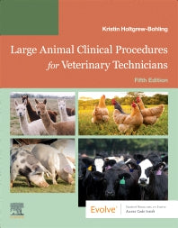 Large Animal Clinical Procedures for Veterinary Technicians; Husbandry, Clinical Procedures, Surgical Procedures, and Common Diseases (Paperback / softback) 9780323877886