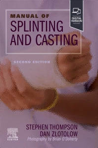 Manual of Splinting and Casting (Paperback / softback) 9780323878296
