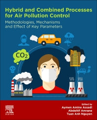 Hybrid and Combined Processes for Air Pollution Control; Methodologies, Mechanisms and Effect of Key Parameters (Paperback / softback) 9780323884495