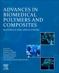 Advances in Biomedical Polymers and Composites; Materials and Applications (Paperback / softback) 9780323885249