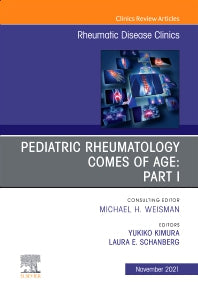 Pediatric Rheumatology Comes of Age: Part I, An Issue of Rheumatic Disease Clinics of North America (Hardback) 9780323896801