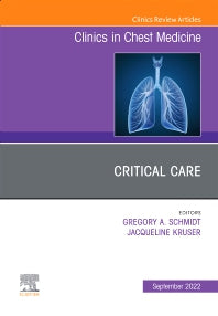 Critical Care , An Issue of Clinics in Chest Medicine (Hardback) 9780323896825