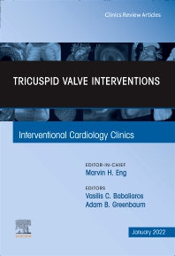 Tricuspid Valve Interventions, An Issue of Interventional Cardiology Clinics (Hardback) 9780323896962