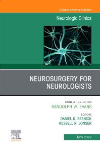 Neurosurgery for Neurologists, An Issue of Neurologic Clinics (Hardback) 9780323897082