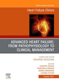 Advanced Heart Failure: from Pathophysiology to Clinical management, An Issue of Heart Failure Clinics (Hardback) 9780323897167