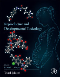 Reproductive and Developmental Toxicology (Hardback) 9780323897730