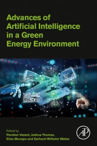 Advances of Artificial Intelligence in a Green Energy Environment (Paperback / softback) 9780323897853