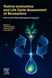 Techno-economics and Life Cycle Assessment of Bioreactors; Post-COVID-19 Waste Management Approach (Paperback / softback) 9780323898485