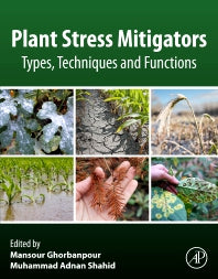 Plant Stress Mitigators; Types, Techniques and Functions (Paperback / softback) 9780323898713