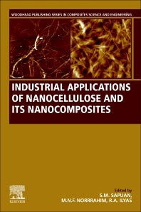 Industrial Applications of Nanocellulose and Its Nanocomposites (Paperback / softback) 9780323899093