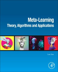 Meta-Learning; Theory, Algorithms and Applications (Paperback / softback) 9780323899314