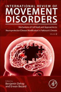 Mechanisms of Cell Death and Approaches to Neuroprotection/Disease Modification in Parkinson’s Disease (Hardback) 9780323899437