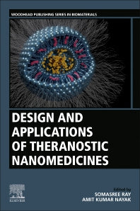 Design and Applications of Theranostic Nanomedicines (Paperback / softback) 9780323899536