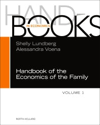 Handbook of the Economics of the Family (Hardback) 9780323899659