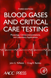 Blood Gases and Critical Care Testing; Physiology, Clinical Interpretations, and Laboratory Applications (Paperback / softback) 9780323899710