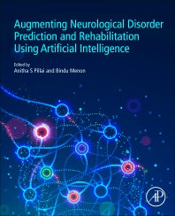 Augmenting Neurological Disorder Prediction and Rehabilitation Using Artificial Intelligence (Paperback / softback) 9780323900379