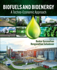 Biofuels and Bioenergy; A Techno-Economic Approach (Paperback / softback) 9780323900409