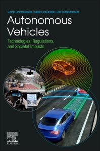 Autonomous Vehicles; Technologies, Regulations, and Societal Impacts (Paperback / softback) 9780323901376