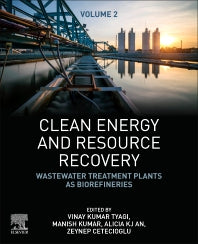 Clean Energy and Resource Recovery; Wastewater Treatment Plants as Biorefineries, Volume 2 (Paperback / softback) 9780323901789