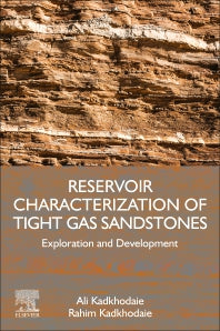 Reservoir Characterization of Tight Gas Sandstones; Exploration and Development (Paperback / softback) 9780323901802