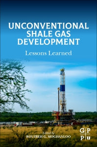 Unconventional Shale Gas Development; Lessons Learned (Paperback) 9780323901857