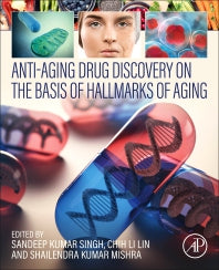 Anti-Aging Drug Discovery on the Basis of Hallmarks of Aging (Paperback / softback) 9780323902359