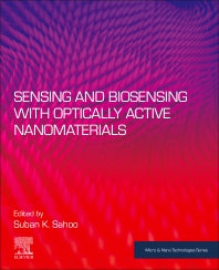 Sensing and Biosensing with Optically Active Nanomaterials (Paperback / softback) 9780323902441