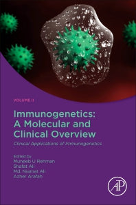 Immunogenetics: A Molecular and Clinical Overview; Clinical Applications of Immunogenetics (Paperback / softback) 9780323902502