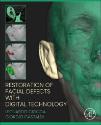 Restoration of Facial Defects with Digital Technology (Paperback / softback) 9780323902953