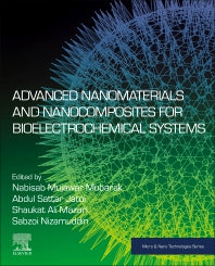 Advanced Nanomaterials and Nanocomposites for Bioelectrochemical Systems (Paperback / softback) 9780323904049