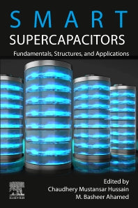 Smart Supercapacitors; Fundamentals, Structures, and Applications (Paperback / softback) 9780323905305