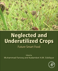 Neglected and Underutilized Crops; Future Smart Food (Paperback / softback) 9780323905374