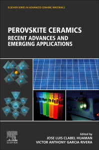 Perovskite Ceramics; Recent Advances and Emerging Applications (Paperback / softback) 9780323905862