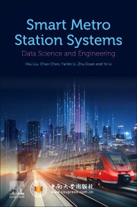 Smart Metro Station Systems; Data Science and Engineering (Paperback / softback) 9780323905886