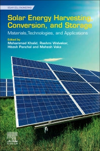 Solar Energy Harvesting, Conversion, and Storage; Materials, Technologies, and Applications (Paperback / softback) 9780323906012