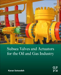 Subsea Valves and Actuators for the Oil and Gas Industry (Paperback / softback) 9780323906050