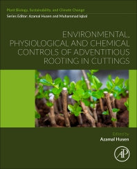 Environmental, Physiological and Chemical Controls of Adventitious Rooting in Cuttings (Paperback / softback) 9780323906364