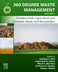 360-Degree Waste Management, Volume 1; Fundamentals, Agricultural and Domestic Waste, and Remediation (Paperback / softback) 9780323907606