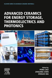 Advanced Ceramics for Energy Storage, Thermoelectrics and Photonics (Paperback / softback) 9780323907613