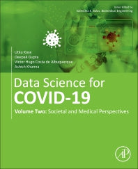 Data Science for COVID-19; Volume 2: Societal and Medical Perspectives (Paperback / softback) 9780323907699