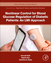 Nonlinear Control for Blood Glucose Regulation of Diabetic Patients: An LMI Approach (Paperback) 9780323907767