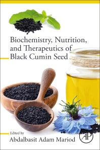 Biochemistry, Nutrition, and Therapeutics of Black Cumin Seed (Paperback / softback) 9780323907880