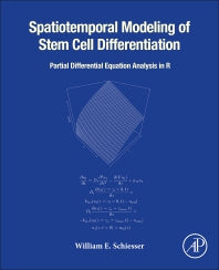 Spatiotemporal Modeling of Stem Cell Differentiation; Partial Differentiation Equation Analysis in R (Paperback / softback) 9780323907972