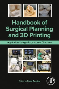 Handbook of Surgical Planning and 3D Printing; Applications, Integration, and New Directions (Paperback / softback) 9780323908504