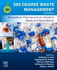 360-Degree Waste Management, Volume 2; Biomedical, Pharmaceutical, Industrial Waste, and Remediation (Paperback / softback) 9780323909099