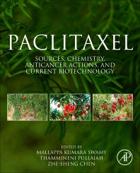 Paclitaxel; Sources, Chemistry, Anticancer Actions, and Current Biotechnology (Paperback / softback) 9780323909518