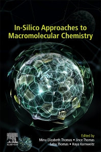 In-Silico Approaches to Macromolecular Chemistry (Paperback / softback) 9780323909952